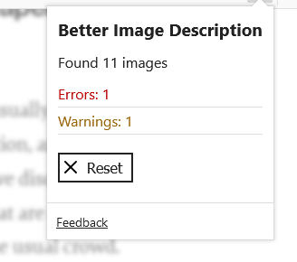 The extension popup showing that 11 images where found, one error and one warning and a button to reset the check as well as a link to give feedback